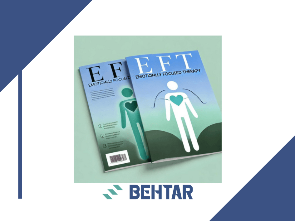 رویکرد درمانی هیجان مدار (EFT)
